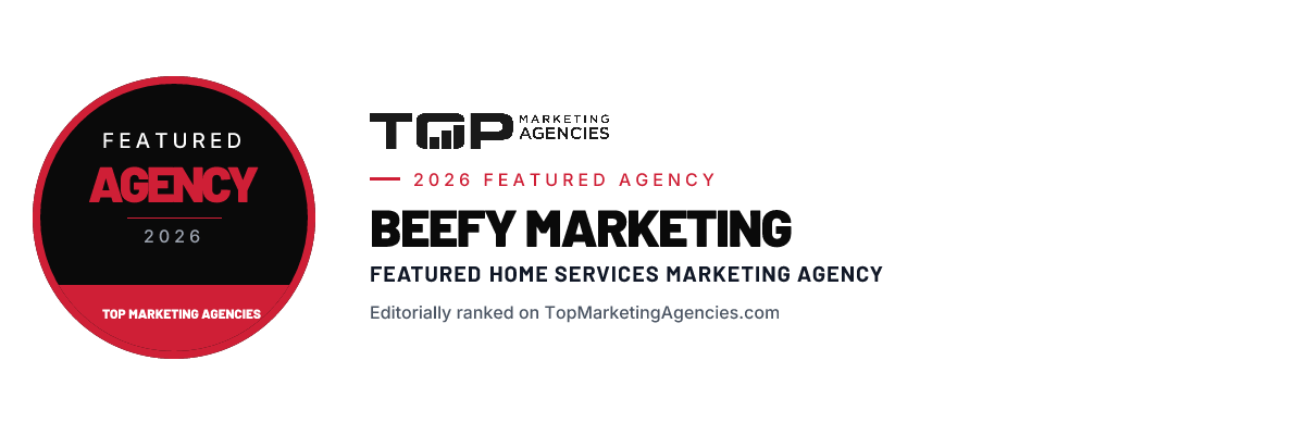 Beefy Marketing — Featured Home Services Marketing Agency — TopMarketingAgencies.com 2026
